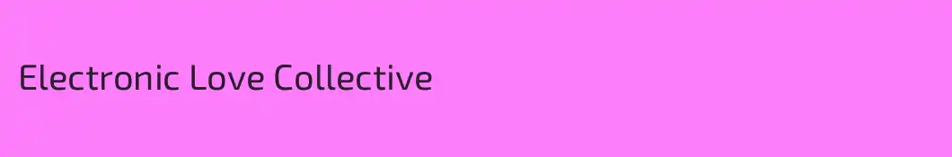 Electronic Love Collective